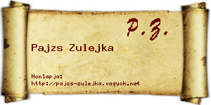Pajzs Zulejka névjegykártya